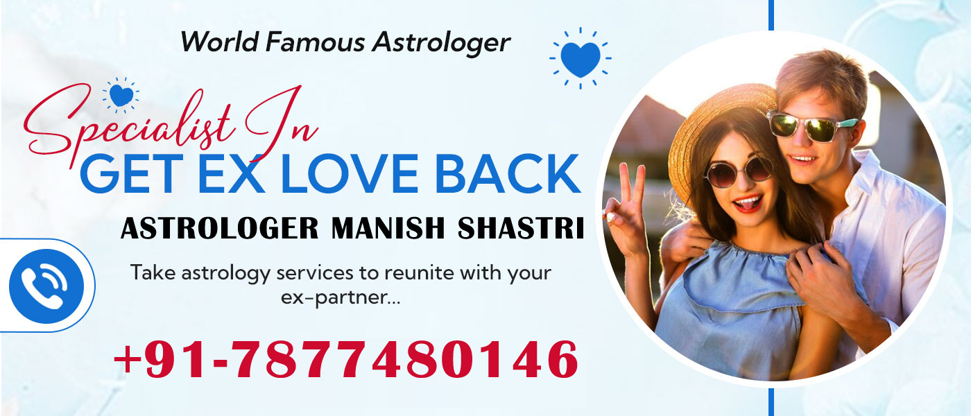 Specialist In Get Ex-Love Back